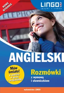 Angielski Rozmówki z wymową i słowniczkiem Angielski Rozmówki z wymową i słowniczkiem