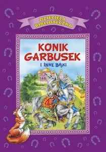 Konik Garbusek i inne bajki