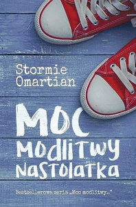 Moc modlitwy nastolatka Moc modlitwy nastolatka