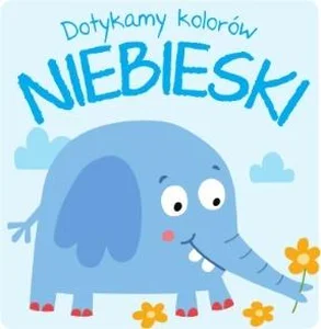 Dotykamy kolorów Niebieski
