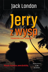 Jerry z wysp Prawdziwa psia opowieść