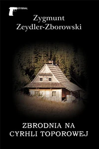 Zbrodnia na Cyrhli Toporowej Zbrodnia na Cyrhli Toporowej