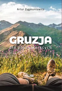 Gruzja dla niezdecydowanych