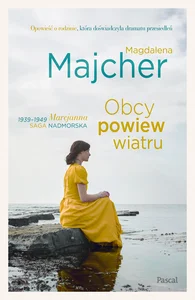 Obcy powiew wiatru. Saga nadmorska Obcy powiew wiatru. Saga nadmorska