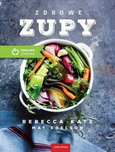 Zdrowe zupy Zdrowe zupy