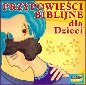 [Audiobook] Przypowieści biblijne dla dzieci audiobook