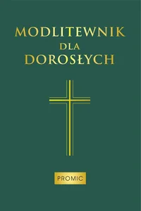 Modlitewnik dla dorosłych (zielony) Modlitewnik dla dorosłych (zielony)