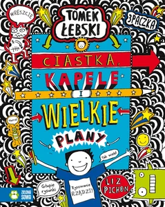 Fantastyczny świat Tomka Łebskiego Ciastka kapele i wielkie plany Tom 14 Fantastyczny świat Tomka Łebskiego Ciastka kapele i wielkie plany Tom 14