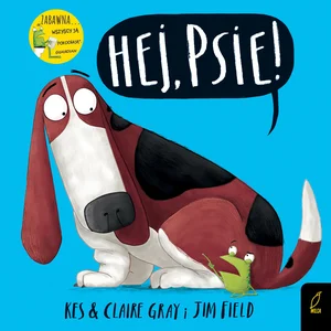 Hej, psie! Hej, psie!