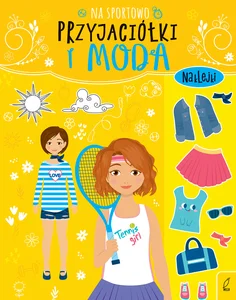 Przyjaciółki i moda Na sportowo