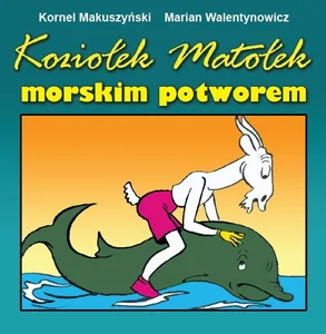 Koziołek Matołek morskim potworem Koziołek Matołek morskim potworem