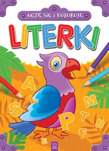 Uczę się i koloruję Literki Uczę się i koloruję Literki