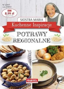 Potrawy regionalne. Kuchenne inspiracje Potrawy regionalne. Kuchenne inspiracje