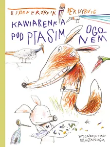 Kawiarenka pod Ptasim Ogonem Kawiarenka pod Ptasim Ogonem