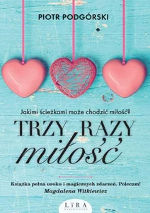 Trzy razy miłość Trzy razy miłość