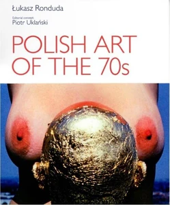 Polish Art of the 70s