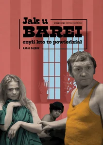 Jak u Barei, czyli kto to powiedział Jak u Barei, czyli kto to powiedział
