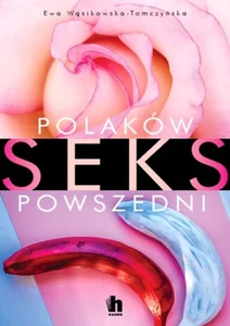 Polaków seks powszedni