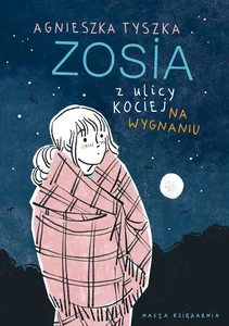 Zosia z ulicy Kociej Na wygnaniu
