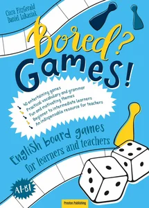 Bored? Games! Part 1 English board games for learners and teachers. Gry do nauki angielskiego