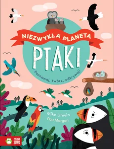 Niezwykła planeta. Ptaki Niezwykła planeta. Ptaki