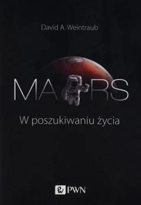 Mars W poszukiwaniu życia Mars W poszukiwaniu życia