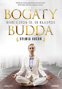 Bogaty Budda Bierz z życia to, co najlepsze