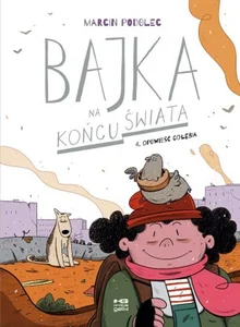 Bajka na końcu świata Tom 4 Opowieść gołębia