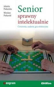 Senior sprawny intelektualnie Ćwiczenia, zadania, gra edukacyjna Senior sprawny intelektualnie Ćwiczenia, zadania, gra edukacyjna