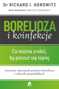Borelioza i Koinfekcje Co można zrobić by poczuć się lepiej