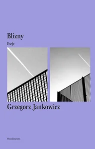 Blizny Eseje