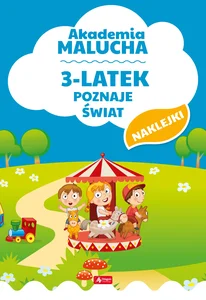 Akademia malucha 3-latek poznaje świat