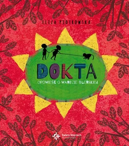 Dokta. Opowieść o Wandzie Błeńskiej