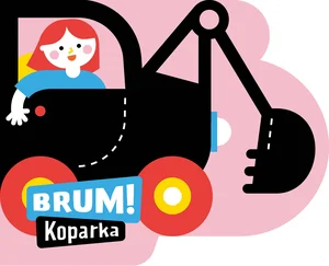 Brum! Koparka Wykrojnik