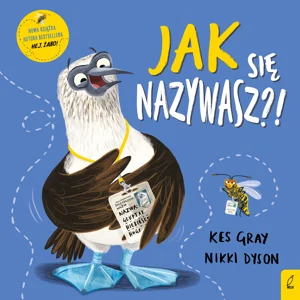 Jak się nazywasz?! Jak się nazywasz?!