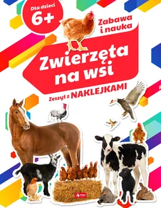 Zwierzęta na wsi Zeszyt z naklejkami Zwierzęta na wsi Zeszyt z naklejkami