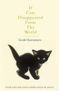 If Cats Disappeared From The World If Cats Disappeared From The World