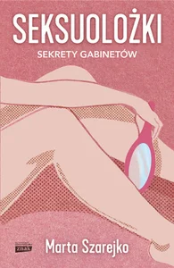 Seksuolożki Sekrety gabinetów