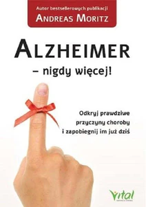 Alzheimer nigdy więcej Alzheimer nigdy więcej