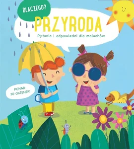 Dlaczego? - Przyroda