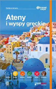 Ateny i wyspy greckie Travel&Style