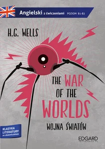 Wojna światów The War of the Worlds Adaptacja klasyki z ćwiczeniami