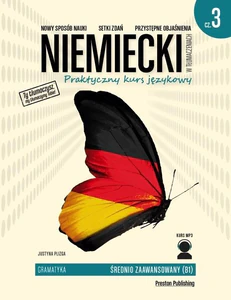 Niemiecki w tłumaczeniach Gramatyka Część 3 poziom średnio zaawansowany B1