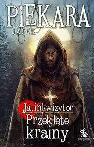 Ja Inkwizytor 5 Przeklęte krainy