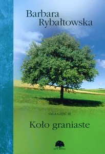 Koło graniaste Saga Część 3