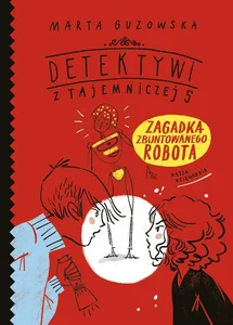 Zagadka zbuntowanego robota
