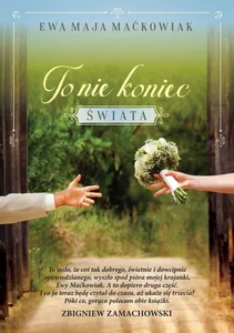 To nie koniec świata To nie koniec świata