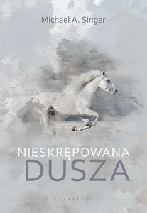 Nieskrępowana dusza Nieskrępowana dusza