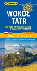 Wokół Tatr Mapa atrakcji polskiego i słowackiego Podtatrza mapa turystyczna 1:20 000 Wokół Tatr Mapa atrakcji polskiego i słowackiego Podtatrza mapa turystyczna 1:20 000