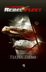 Flota ziemi. rebel fleet. Tom 4 Flota ziemi. rebel fleet. Tom 4